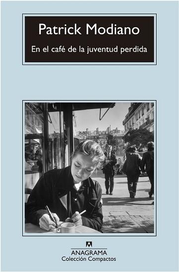 EN EL CAFÉ DE LA JUVENTUD PERDIDA | 9788433977496 | MODIANO, PATRICK | Llibreria L'Illa - Llibreria Online de Mollet - Comprar llibres online