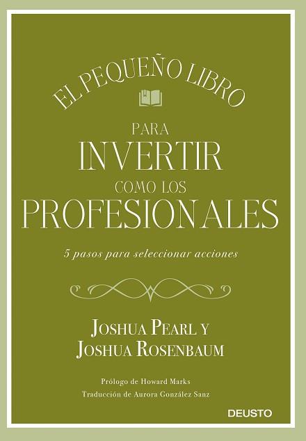 PEQUEÑO LIBRO PARA INVERTIR COMO LOS PROFESIONALES, EL | 9788423433810 | PEARL Y JOSHUA ROSENBAUM, JOSHUA | Llibreria L'Illa - Llibreria Online de Mollet - Comprar llibres online