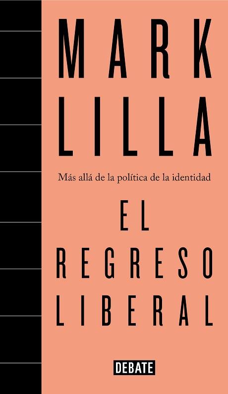 REGRESO LIBERAL, EL | 9788499928692 | LILLA, MARK
