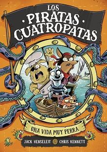 PIRATAS CUATROPATAS 1 | 9788419522702 | HENSELEIT, JACK