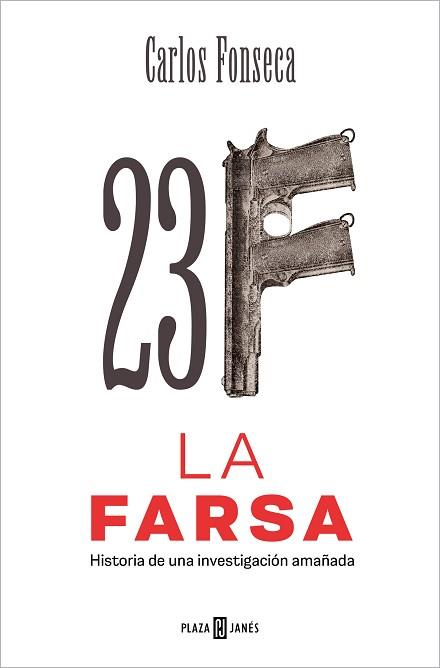 23-F LA FARSA | 9788401033476 | FONSECA, CARLOS