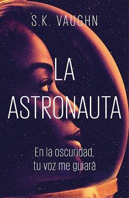 ASTRONAUTA, LA | 9788401022388 | VAUGHN, S. K. | Llibreria L'Illa - Llibreria Online de Mollet - Comprar llibres online