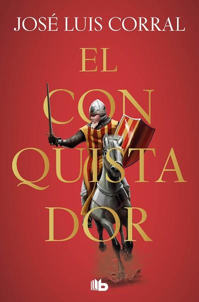 CONQUISTADOR, EL | 9788413142913 | CORRAL, JOSÉ LUIS