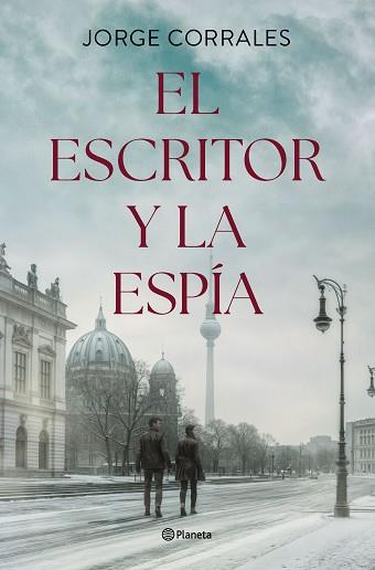 ESCRITOR Y LA ESPÍA, EL | 9788408302506 | CORRALES, JORGE | Llibreria L'Illa - Llibreria Online de Mollet - Comprar llibres online