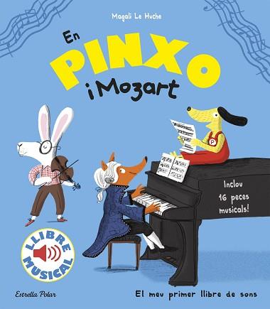 EN PINXO I MOZART. LLIBRE MUSICAL | 9788491372752 | LE HUCHE, MAGALI | Llibreria L'Illa - Llibreria Online de Mollet - Comprar llibres online