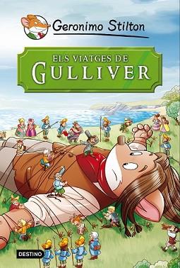 VIATGES DE GULLIVER, ELS | 9788490573679 | GERONIMO STILTON | Llibreria L'Illa - Llibreria Online de Mollet - Comprar llibres online