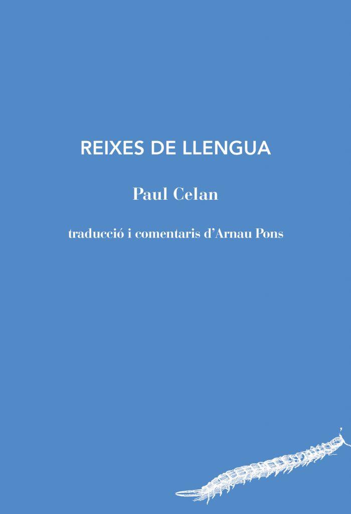REIXES DE LLENGUA | 9788494970207 | CELAN, PAUL