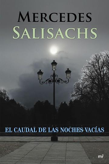 CAUDAL DE LAS NOCHES VACÍAS, EL | 9788427039988 | SALISACHS, MERCEDES | Llibreria L'Illa - Llibreria Online de Mollet - Comprar llibres online