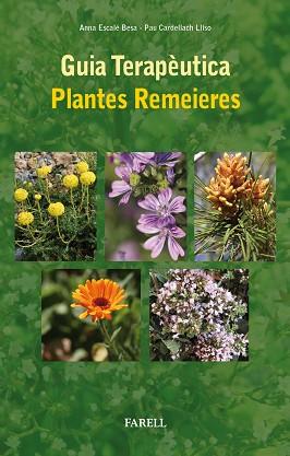 GUIA TERAPEUTICA PLANTES REMEIERES | 9788492811984 | ESCALE BESA, ANNA / CARDELLACH LLISO, PAU