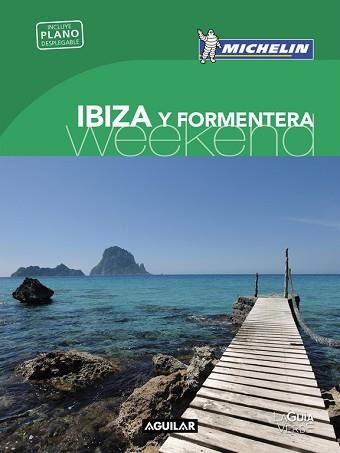 IBIZA Y FORMENTERA (LA GUÍA VERDE WEEKEND 2018) | 9788403517943 | MICHELIN | Llibreria L'Illa - Llibreria Online de Mollet - Comprar llibres online