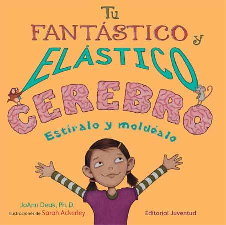 TU FANTASTICO Y ELASTICO CEREBRO | 9788426139566 | DEAK, JOAN | Llibreria L'Illa - Llibreria Online de Mollet - Comprar llibres online