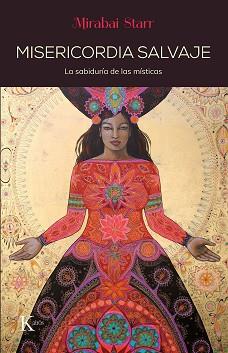 MISERICORDIA SALVAJE | 9788499887203 | STARR, MIRABAI | Llibreria L'Illa - Llibreria Online de Mollet - Comprar llibres online