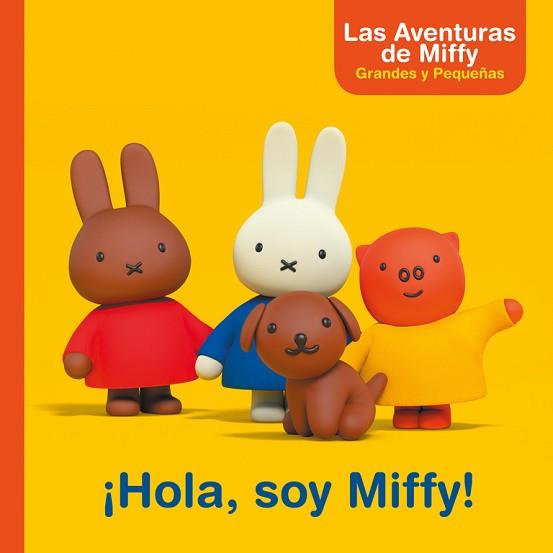 ¡HOLA, SOY MIFFY! (LAS AVENTURAS DE MIFFY. PRIMERAS LECTURAS) | 9788448847357 | BRUNA, DICK | Llibreria L'Illa - Llibreria Online de Mollet - Comprar llibres online