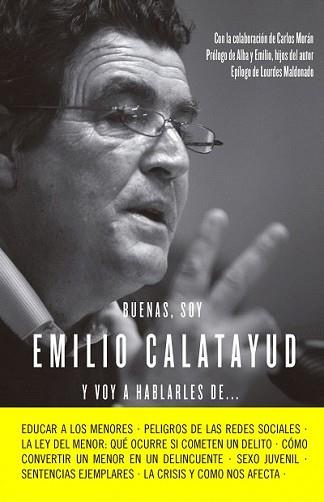 BUENAS SOY EMILIO CALATAYUD Y VOY A HABLARLES DE... | 9788415678731 | CALATAYUD, EMILIO