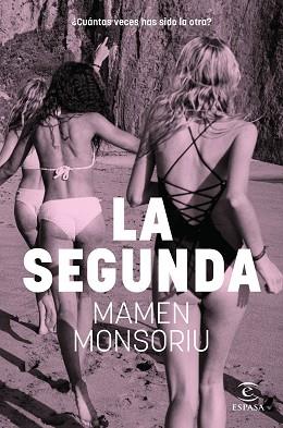 SEGUNDA, LA | 9788467076349 | MONSORIU, MAMEN | Llibreria L'Illa - Llibreria Online de Mollet - Comprar llibres online