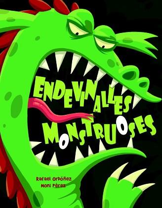 ENDEVINALLES MONSTRUOSES | 9788448829537 | ORDOÑEZ, RAFAEL / MONI PEREZ