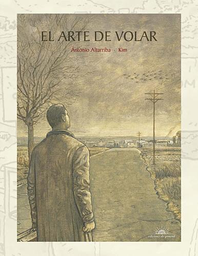 ARTE DE VOLAR, EL | 9788496730564 | KIM/ ANTONIO ALTARRIBA