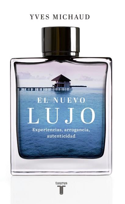 NUEVO LUJO, EL | 9788430617210 | MICHAUD, YVES