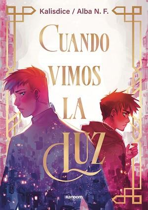 CUANDO VIMOS LA LUZ | 9788419441102 | NF, ALBA