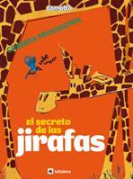 SECRETO DE LAS JIRAFAS, EL | 9788424635725 | COMOTTO, AGUSTÍN | Llibreria L'Illa - Llibreria Online de Mollet - Comprar llibres online