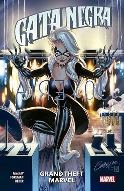 GATA NEGRA 01: GRAND THEFT MARVEL | 9788413343426 | FOREMAN, TRAVEL/ MACKAY, JED