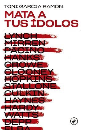 MATA A TUS IDOLOS | 9788418059117 | GARCIA, TONI | Llibreria L'Illa - Llibreria Online de Mollet - Comprar llibres online