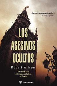 ASESINOS OCULTOS, LOS | 9788478714094 | WILSON, ROBERT | Llibreria L'Illa - Llibreria Online de Mollet - Comprar llibres online