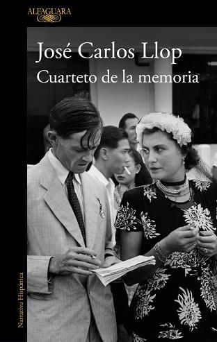 CUARTETO DE LA MEMORIA | 9788420479125 | LLOP, JOSÉ CARLOS | Llibreria L'Illa - Llibreria Online de Mollet - Comprar llibres online