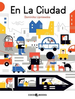 EN LA CIUDAD | 9788494953019 | LIPNIEWSKA, DOMINIKA | Llibreria L'Illa - Llibreria Online de Mollet - Comprar llibres online