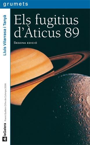 FUGITIUS D'ATICUS 89, ELS | 9788424624354 | VILARRASA I TANYA, LLUIS | Llibreria L'Illa - Llibreria Online de Mollet - Comprar llibres online