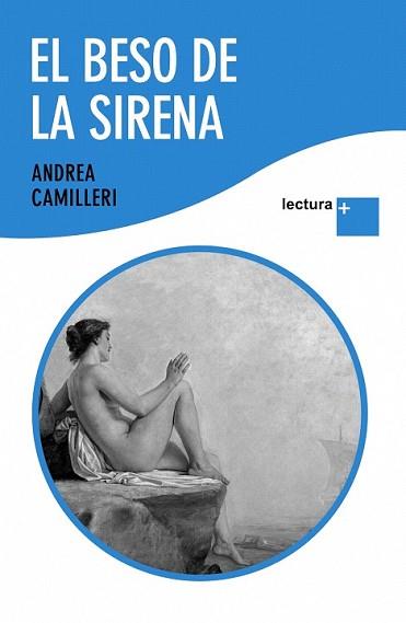 BESO DE LA SIRENA, EL | 9788423342020 | CAMILLERI, ANDREA | Llibreria L'Illa - Llibreria Online de Mollet - Comprar llibres online