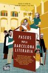 PASEOS POR LA BARCELONA LITERARIA | 9788483076491 | A.A.V.V. | Llibreria L'Illa - Llibreria Online de Mollet - Comprar llibres online