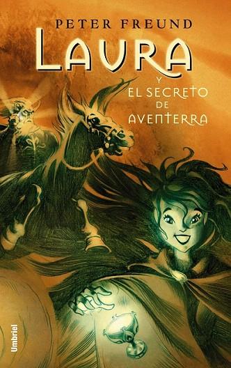 LAURA Y EL SECRETO DE AVENTERRA | 9788495618689 | FREUND, PETER | Llibreria L'Illa - Llibreria Online de Mollet - Comprar llibres online