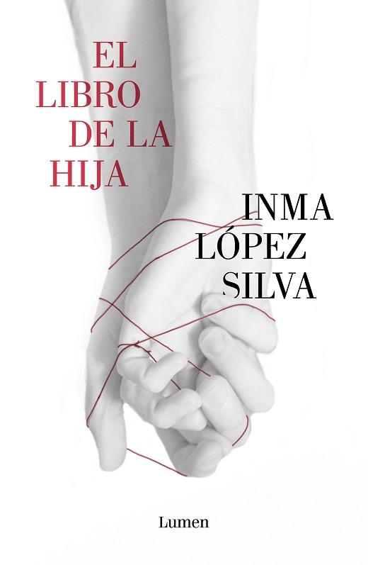 LIBRO DE LA HIJA, EL | 9788426406477 | LÓPEZ SILVA, INMA