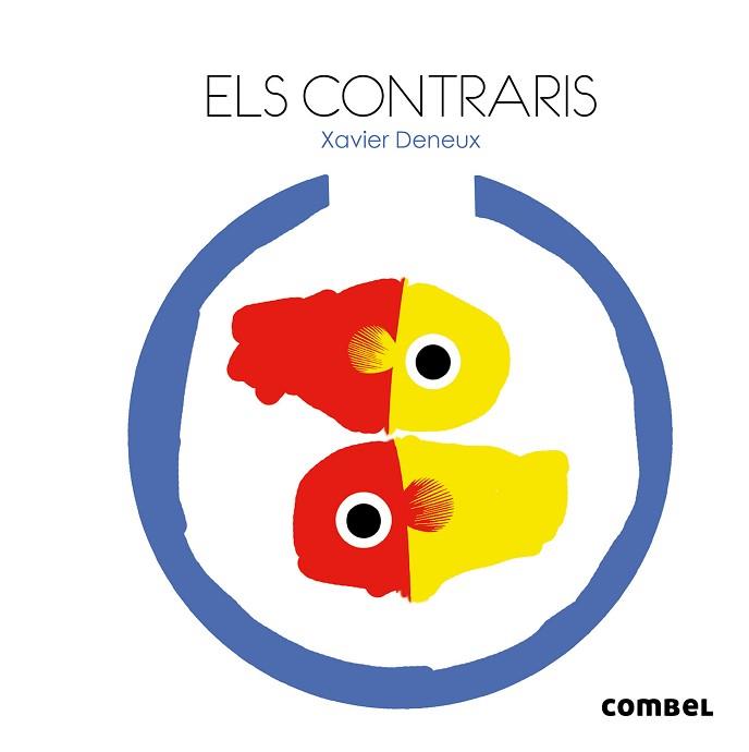CONTRARIS, ELS | 9788498258264 | DENEUX, XAVIER