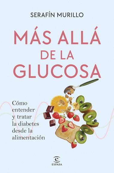 MÁS ALLÁ DE LA GLUCOSA | 9788467082449 | MURILLO, SERAFÍN | Llibreria L'Illa - Llibreria Online de Mollet - Comprar llibres online