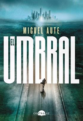 UMBRAL, EL | 9791387810887 | AUTE, MIGUEL | Llibreria L'Illa - Llibreria Online de Mollet - Comprar llibres online