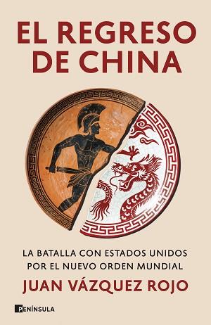REGRESO DE CHINA, EL | 9788411005241 | VÁZQUEZ ROJO, JUAN | Llibreria L'Illa - Llibreria Online de Mollet - Comprar llibres online