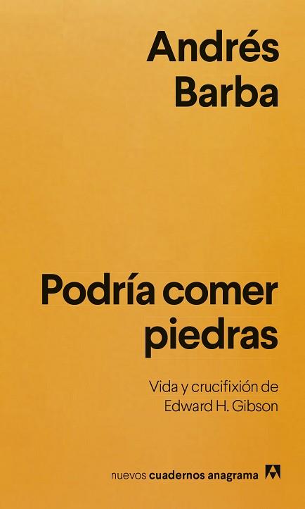 PODRÍA COMER PIEDRAS | 9788433949271 | BARBA, ANDRÉS | Llibreria L'Illa - Llibreria Online de Mollet - Comprar llibres online