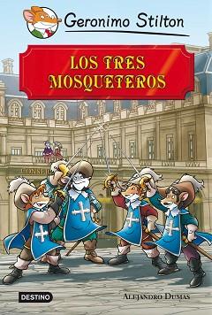 TRES MOSQUETEROS, LOS | 9788408113409 | GERONIMO STILTON | Llibreria L'Illa - Llibreria Online de Mollet - Comprar llibres online