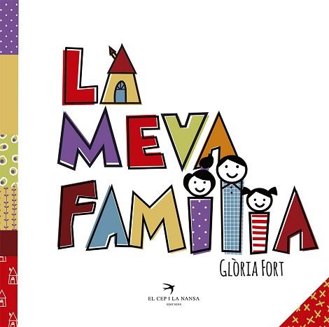 MEVA FAMÍLIA, LA | 9788417000738 | FORT MIR, GLÒRIA | Llibreria L'Illa - Llibreria Online de Mollet - Comprar llibres online