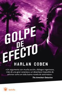 GOLPE DE EFECTO (BUTXACA) | 9788479011024 | COBEN, HARLAN | Llibreria L'Illa - Llibreria Online de Mollet - Comprar llibres online