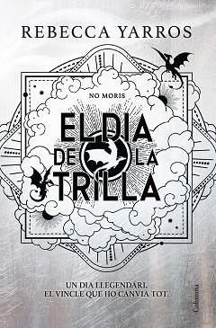 DIA DE LA TRILLA (EMPIRI), EL | 9788466435673 | YARROS, REBECCA | Llibreria L'Illa - Llibreria Online de Mollet - Comprar llibres online