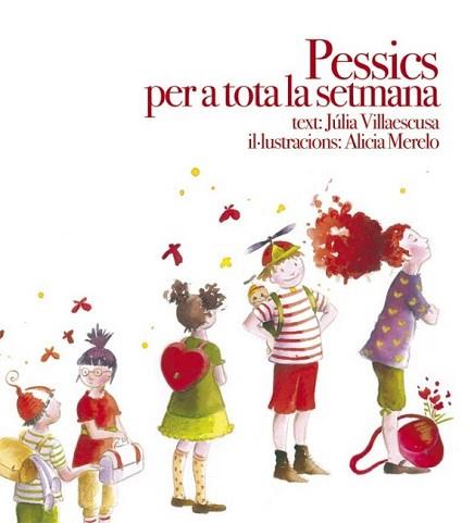 PESSICS PER A TOTA LA SETMANA TD | 9788481317732 | VILLAESCUSA, JULIA