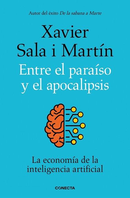 ENTRE EL PARAÍSO Y EL APOCALIPSIS | 9788418053177 | SALA I MARTÍN, XAVIER | Llibreria L'Illa - Llibreria Online de Mollet - Comprar llibres online