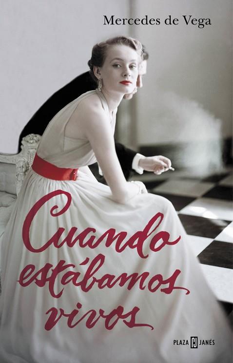 CUANDO ESTÁBAMOS VIVOS | 9788401343407 | DE VEGA, MERCEDES | Llibreria L'Illa - Llibreria Online de Mollet - Comprar llibres online