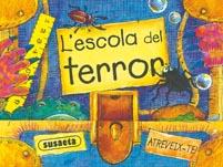 ESCOLA DEL TERROR,L' | 9788467701913 | SUSAETA, EQUIPO | Llibreria L'Illa - Llibreria Online de Mollet - Comprar llibres online