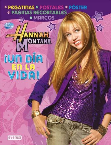 HANNA MONTANA, UN DIA EN LA VIDA. LIBRO DE ACTIVIDADES | 9788444160863 | WALT DISNEY COMPANY