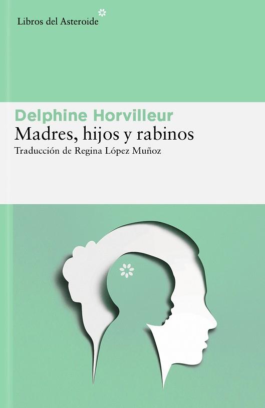 MADRES HIJOS Y RABINOS | 9788419089854 | HORVILLEUR, DELPHINE | Llibreria L'Illa - Llibreria Online de Mollet - Comprar llibres online