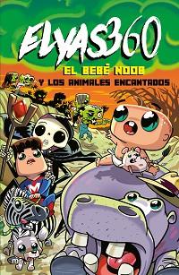 BEBÉ NOOB Y LOS ANIMALES ENCANTADOS, EL | 9788427050723 | ELYAS360